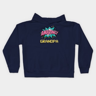 Amazing Grandpa - gift for amazing grandpa Kids Hoodie